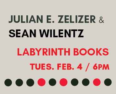 Julian E. Zelizer at Labyrinth Books